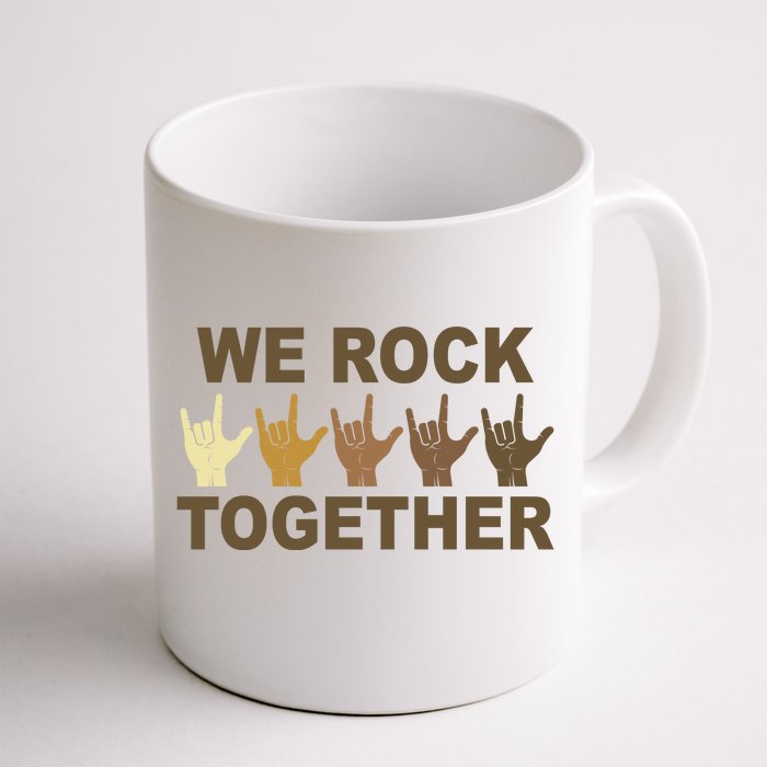 We Rock Together Equality Front & Back Coffee Mug