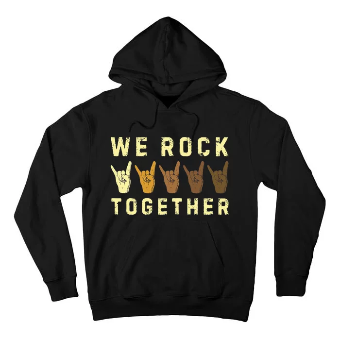 We Rock Together Tall Hoodie