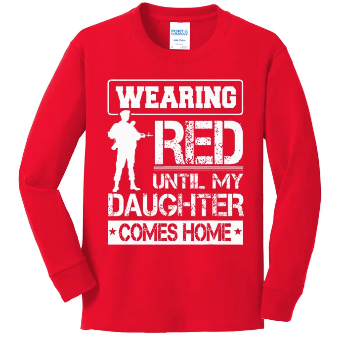 Wearing Red Until My Daughter Come Home Kids Long Sleeve Shirt