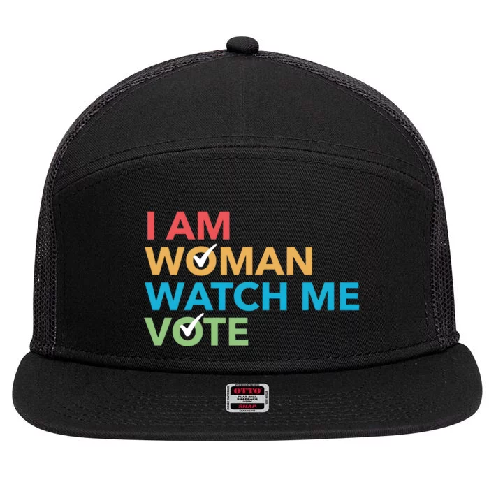 Woman Right Vote I Am Woman Watch Me Vote 7 Panel Mesh Trucker Snapback Hat