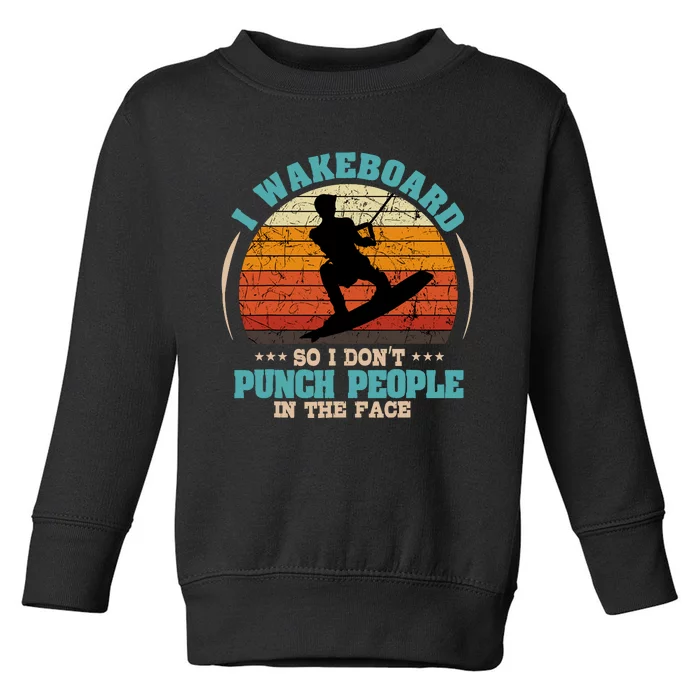 Wakeboarding Retro Vintage Wakeboard Wakesurfing Water Sport Toddler Sweatshirt