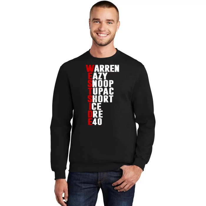 Westside Rappers Tall Sweatshirt