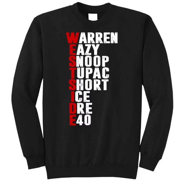 Westside Rappers Tall Sweatshirt