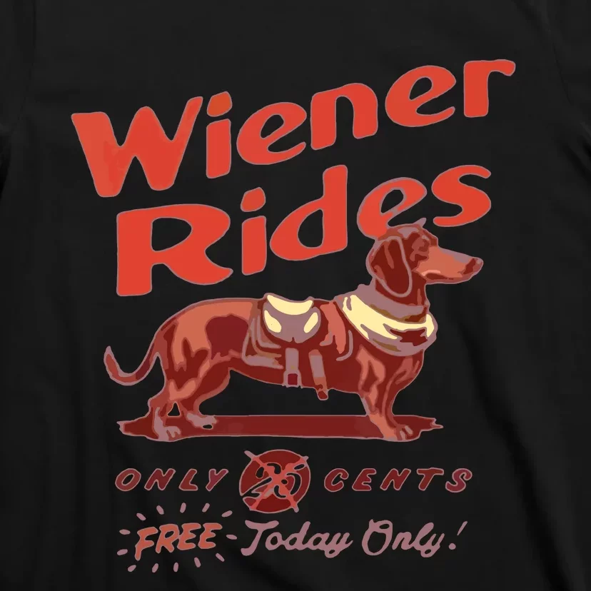 Wiener Rides Wiener Rides T-Shirt