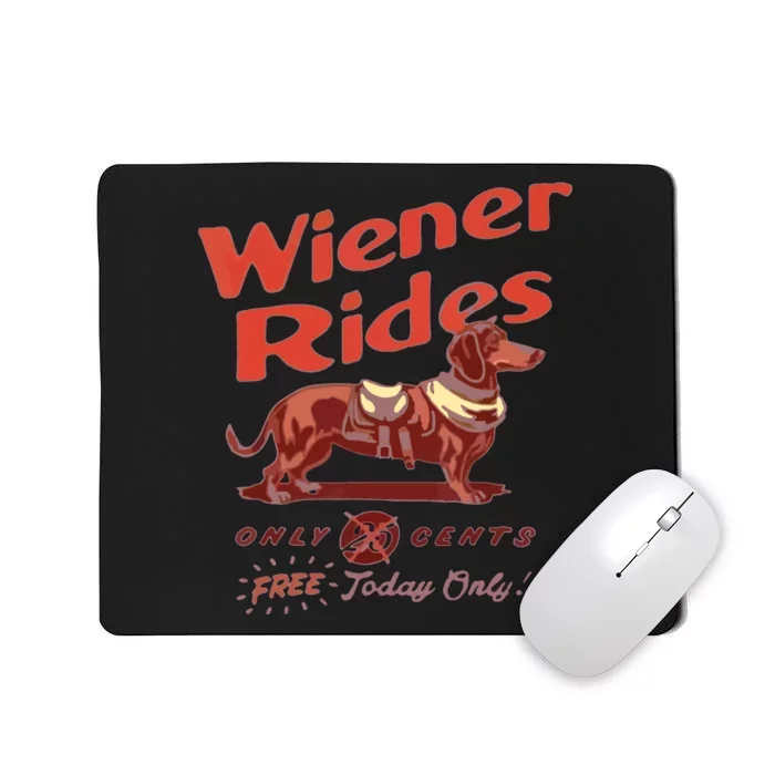 Wiener Rides Wiener Rides Mousepad