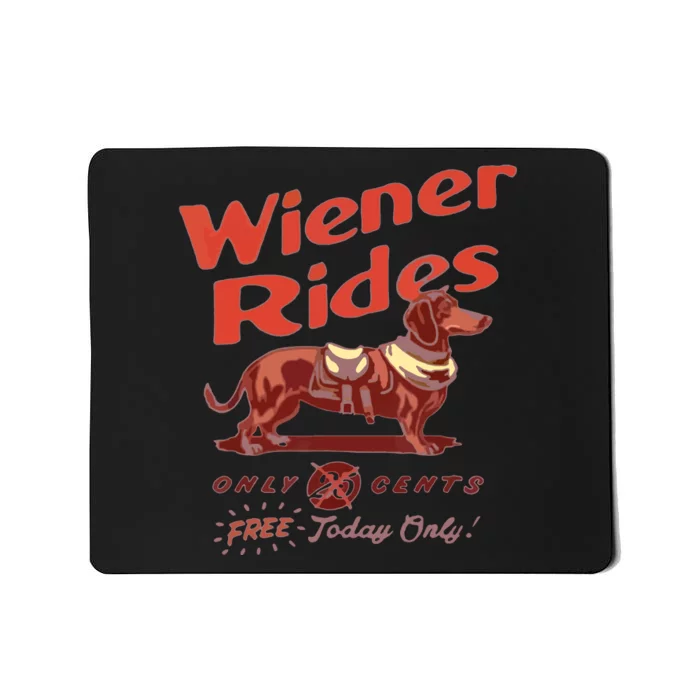 Wiener Rides Wiener Rides Mousepad