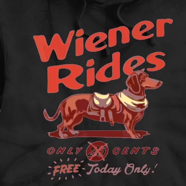 Wiener Rides Wiener Rides Tie Dye Hoodie