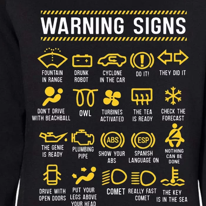 Warning Signs 101 Funny Car Mechanic Womens California Wash Sweatshirt