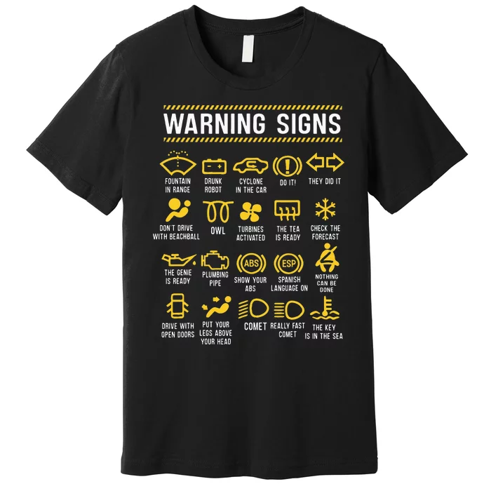 Warning Signs 101 Funny Car Mechanic Premium T-Shirt