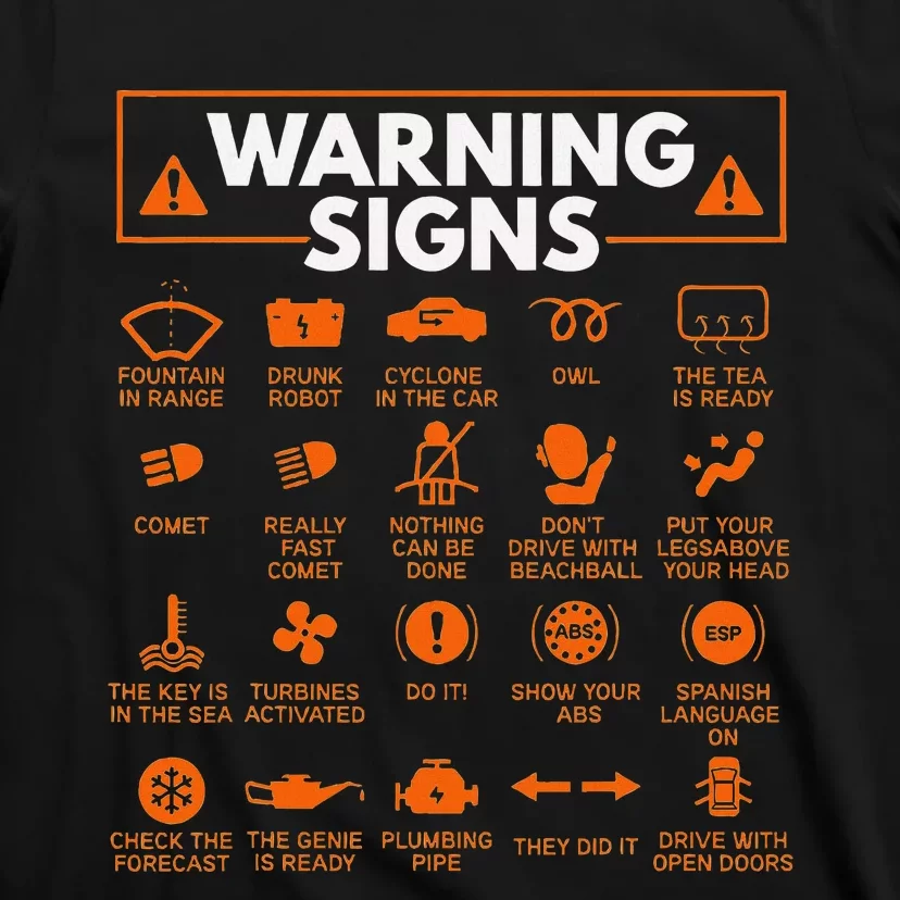 Warning Signs 101 Funny Car Mechanic Gift Gift Car Funny T-Shirt