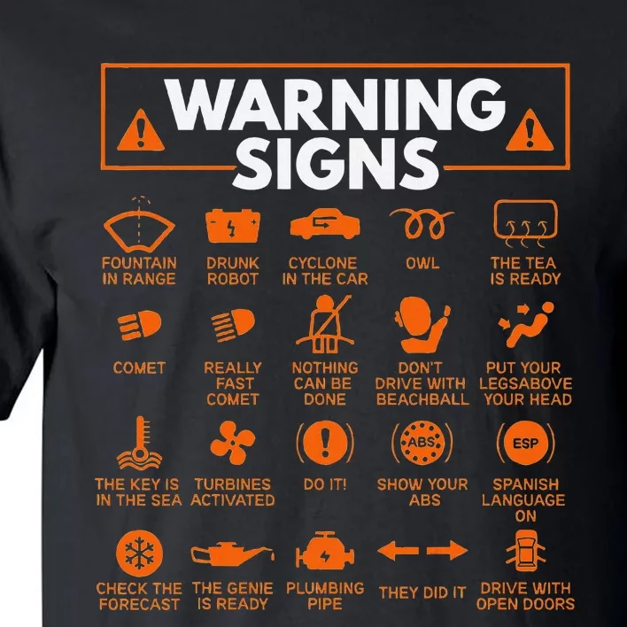 Warning Signs 101 Funny Car Mechanic Gift Gift Car Funny Tall T-Shirt