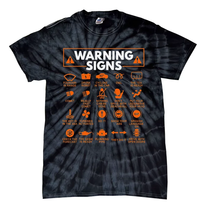 Warning Signs 101 Funny Car Mechanic Gift Gift Car Funny Tie-Dye T-Shirt