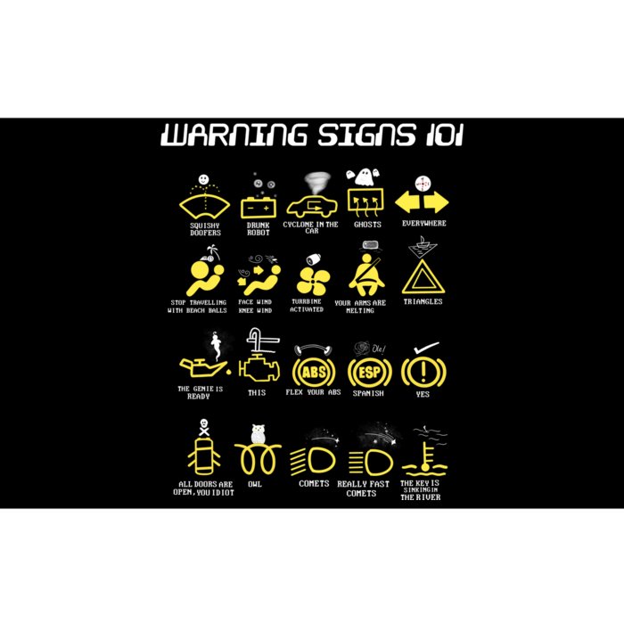 Warning Signs 101 Bumper Sticker