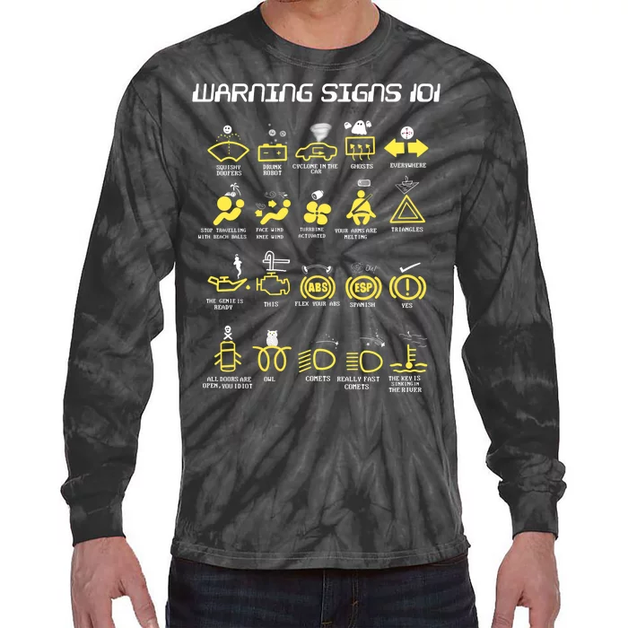 Warning Signs 101 Tie-Dye Long Sleeve Shirt