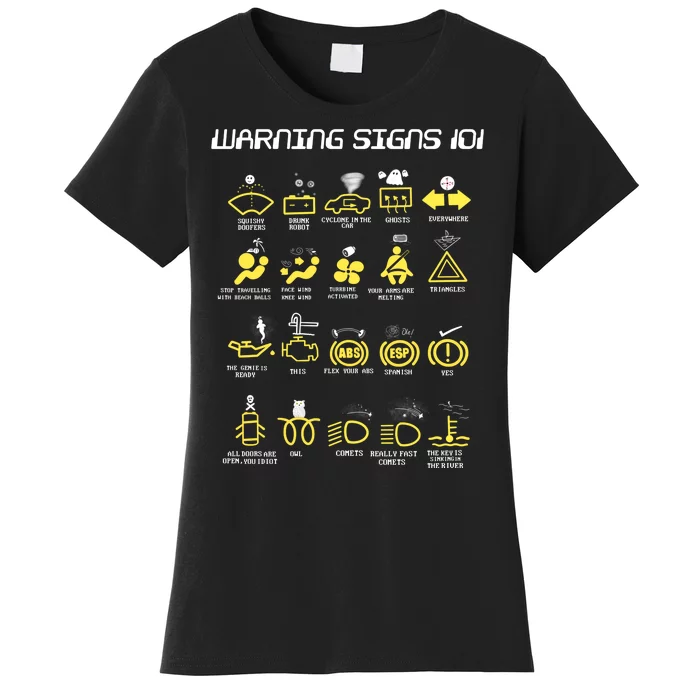 Warning Signs 101 Women's T-Shirt