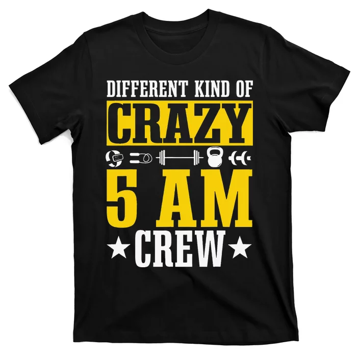 Workout Squad 5AM Crew Funny Gym Quote T-Shirt