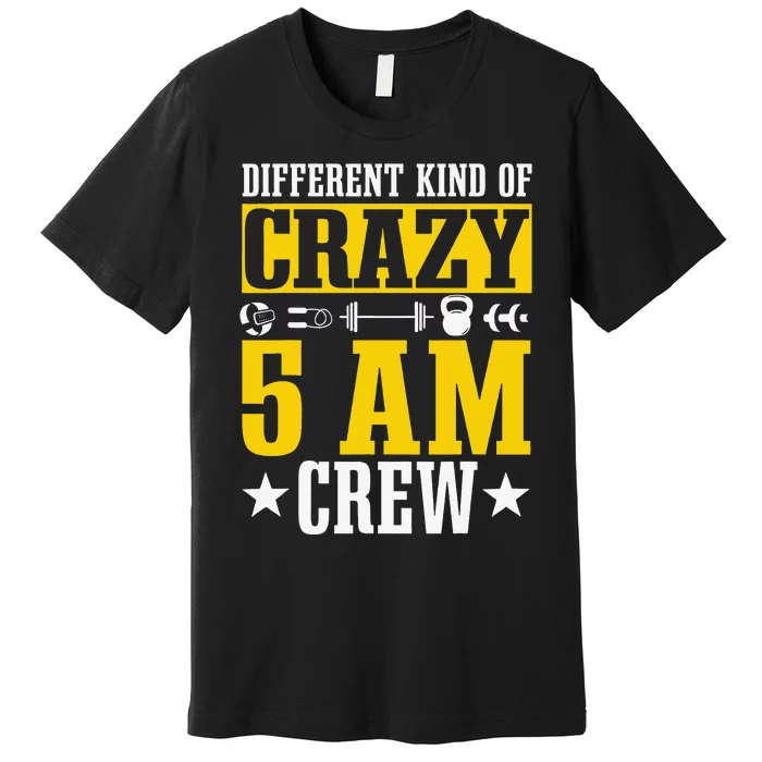 Workout Squad 5AM Crew Funny Gym Quote Premium T-Shirt