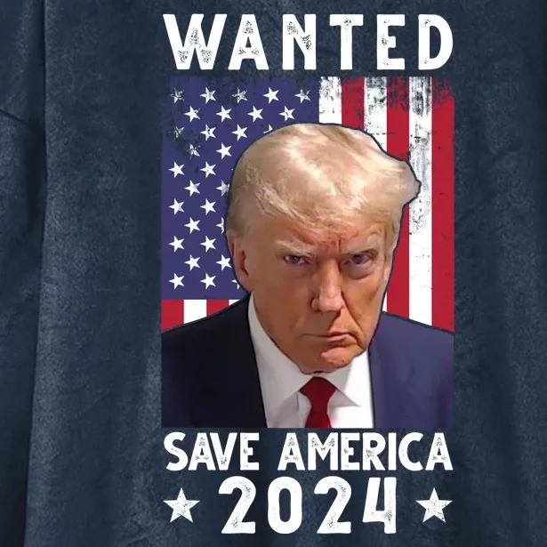 Wanted Save America 2024 Donald Trump USA Flag Hooded Wearable Blanket