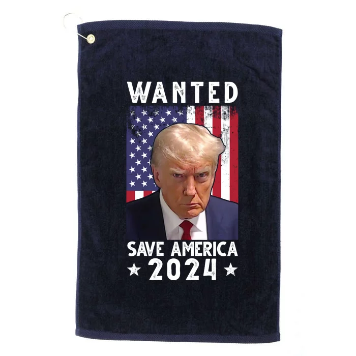 Wanted Save America 2024 Donald Trump USA Flag Platinum Collection Golf Towel