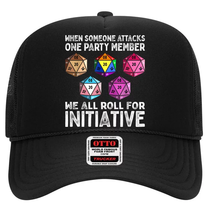 When Someone Attacks One Party Member D20 Dice LGBTQ Ally High Crown Mesh Trucker Hat