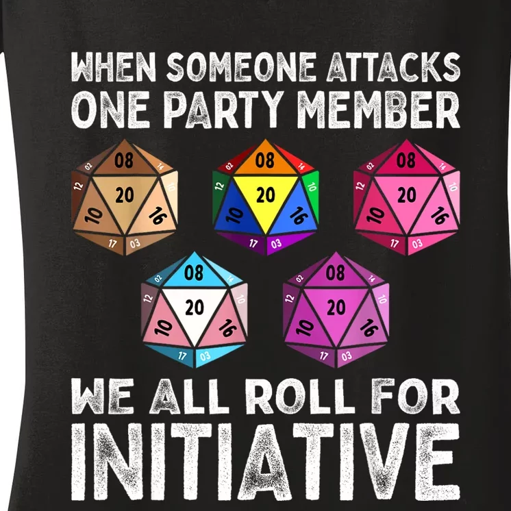 When Someone Attacks One Party Member D20 Dice LGBTQ Ally Women's V-Neck T-Shirt