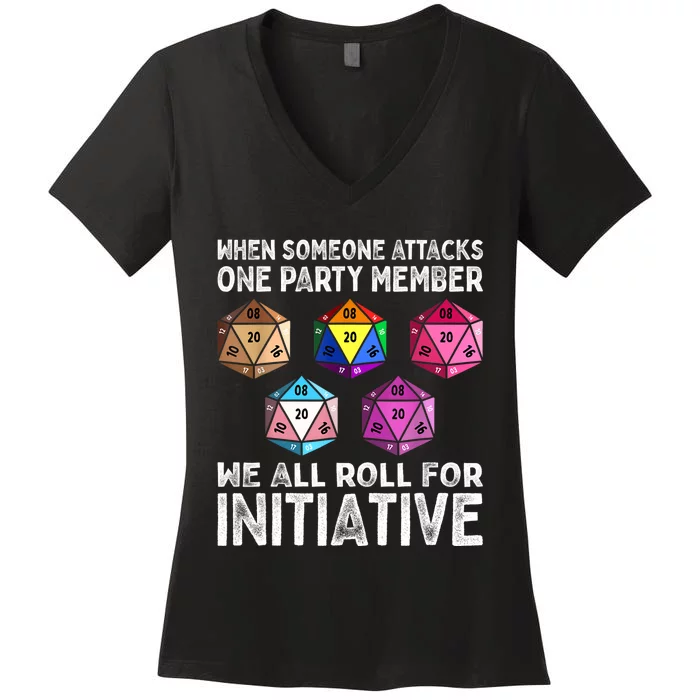 When Someone Attacks One Party Member D20 Dice LGBTQ Ally Women's V-Neck T-Shirt