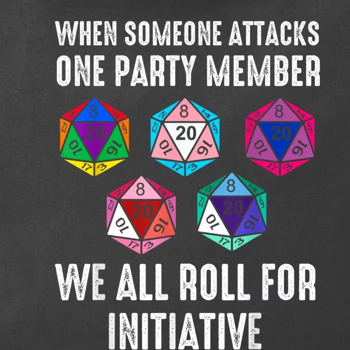 When Someone Attacks One Party Member D20 Dice Lgbtq Ally Zip Tote Bag