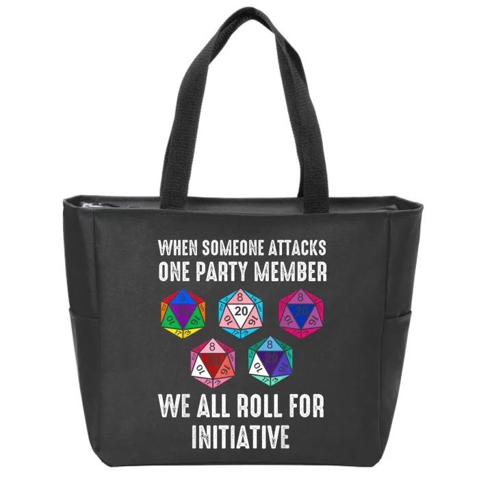 When Someone Attacks One Party Member D20 Dice Lgbtq Ally Zip Tote Bag