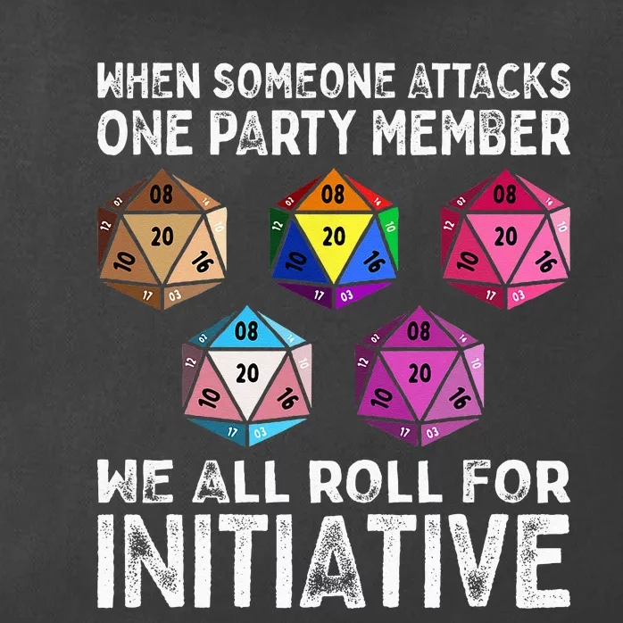 When Someone Attacks One Party Member D20 Dice LGBTQ Ally Zip Tote Bag