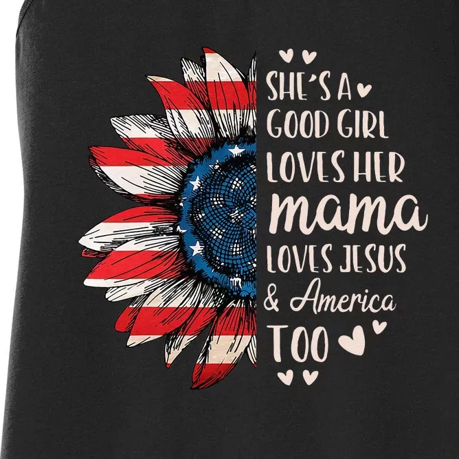 Womens Shes A Good Girl Loves Her Mama Jesus America Too Women's Racerback Tank