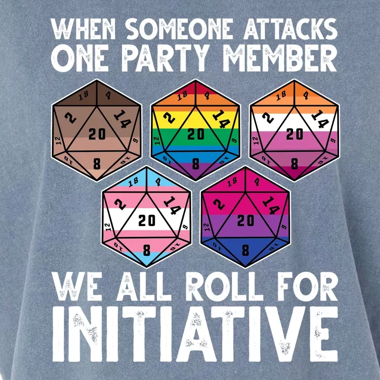 When Someone Attacks One Party Member We All Roll For Initiative Garment-Dyed Women's Muscle Tee