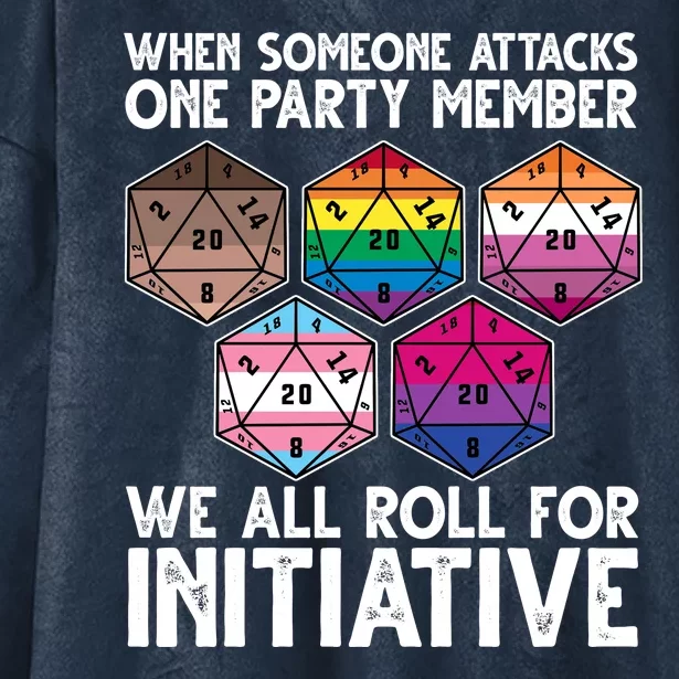 When Someone Attacks One Party Member We All Roll For Initiative Hooded Wearable Blanket