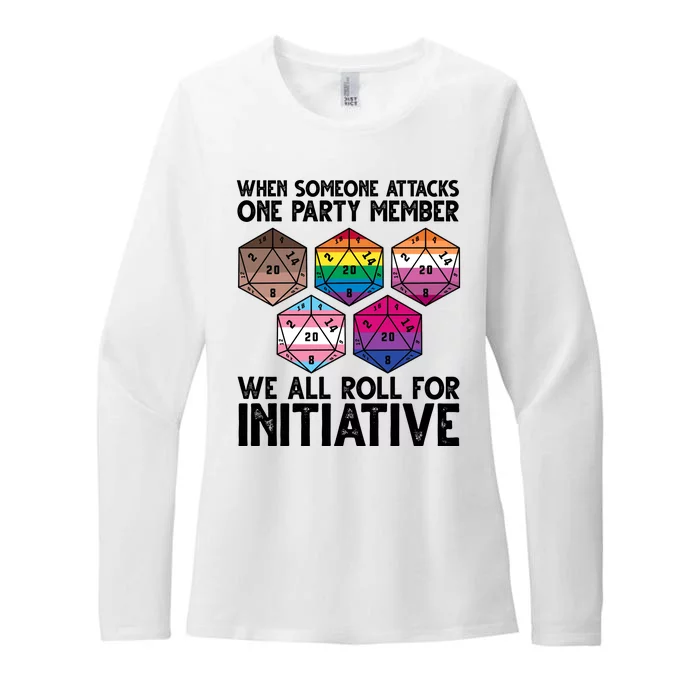 When Someone Attacks One Party Member We All Roll For Initiative Womens CVC Long Sleeve Shirt