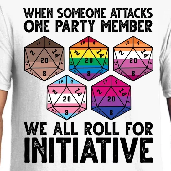 When Someone Attacks One Party Member We All Roll For Initiative Pajama Set