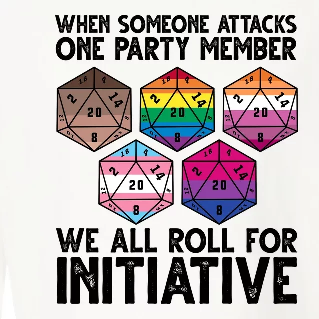 When Someone Attacks One Party Member We All Roll For Initiative Cropped Pullover Crew