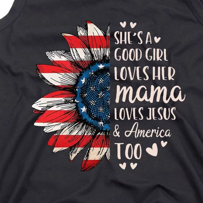 Womens Shes A Good Girl Loves Her Mama Jesus America Too Tank Top