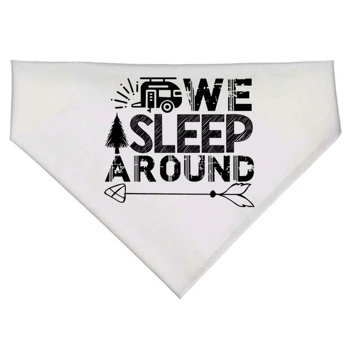 We Sleep Around Funny Camping USA-Made Doggie Bandana