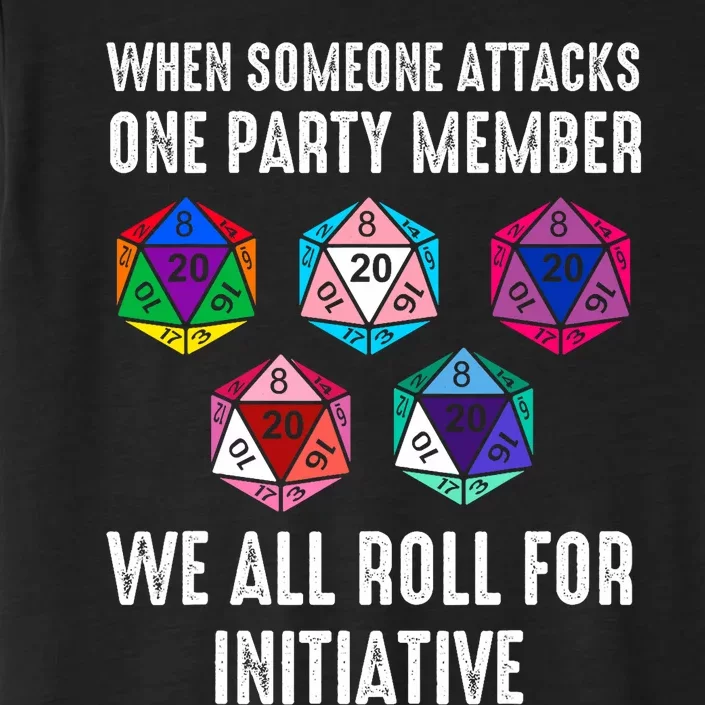 When Someone Attacks One Party Member D20 Dice Lgbtq Ally ChromaSoft Performance T-Shirt