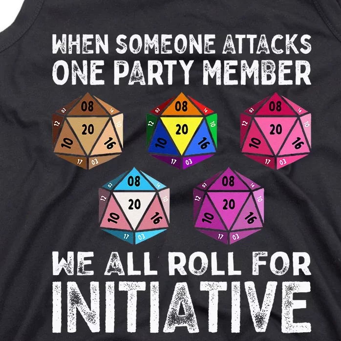 When Someone Attacks One Party Member D20 Dice LGBTQ Ally Tank Top