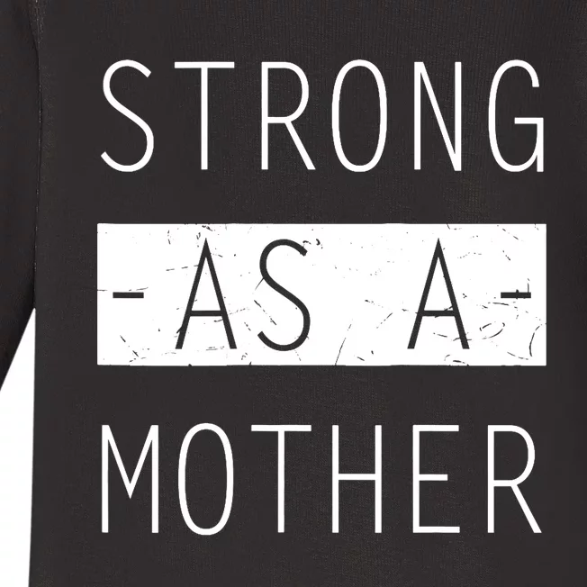 Wo Strong As A Mother Cute Tee For Mom Mothers Day Quotes Tank Top Baby Long Sleeve Bodysuit