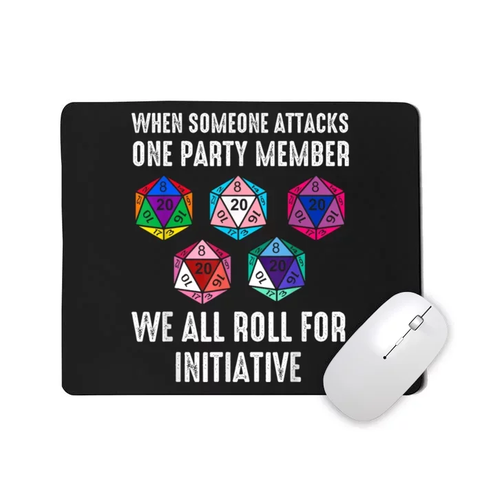 When Someone Attacks One Party Member D20 Dice Lgbtq Ally Mousepad