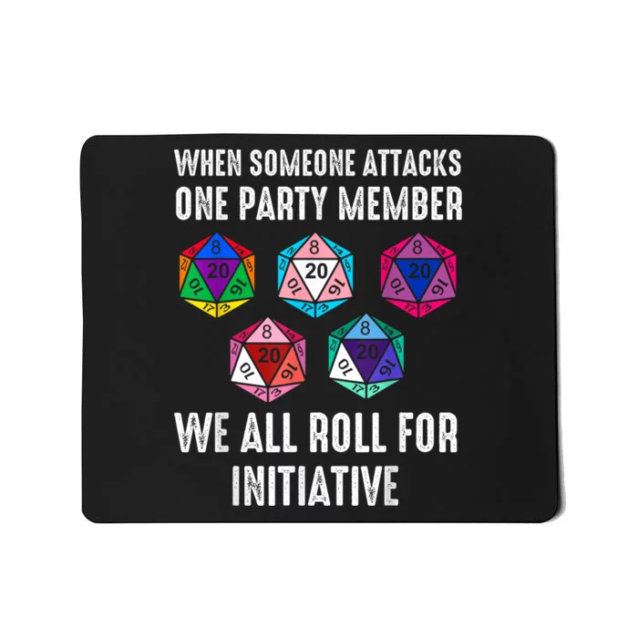 When Someone Attacks One Party Member D20 Dice Lgbtq Ally Mousepad