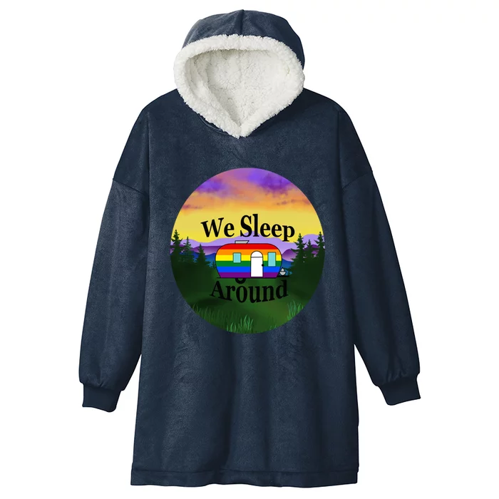 We Sleep Around Camper Lgbt Couple Travel Rv Trailer Funny Cool Gift Hooded Wearable Blanket