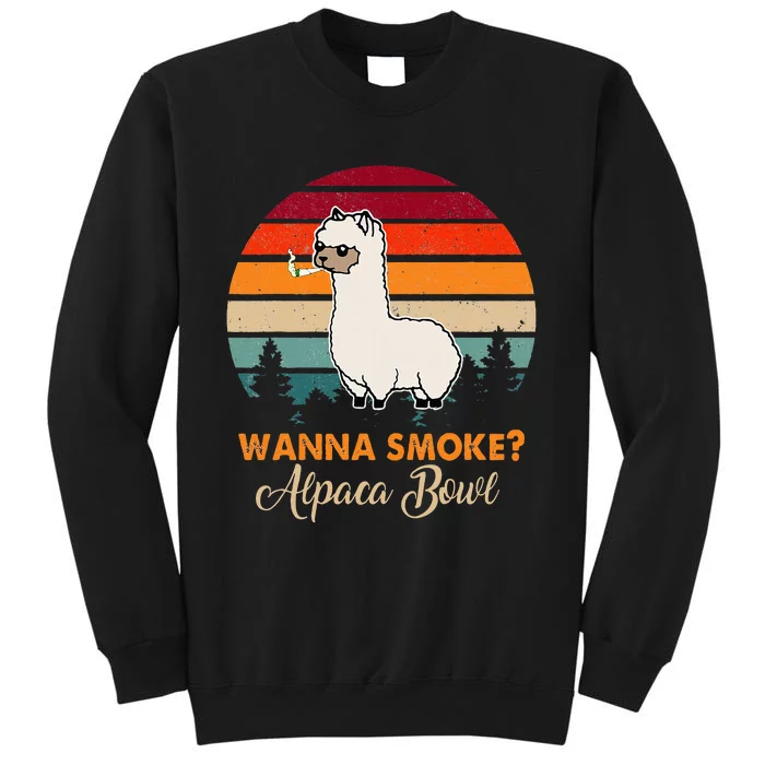 Wanna Smoke Alpaca Bowl Funny Alpaca Tall Sweatshirt