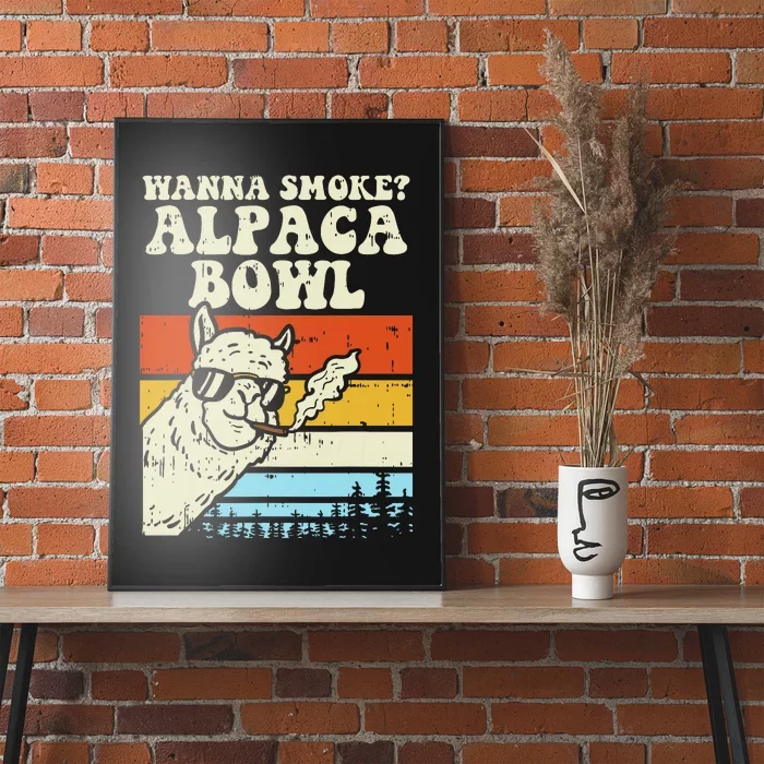 Wanna Smoke Alpaca Bowl Weed Funny Cannabis 420 Stoner Gift Poster