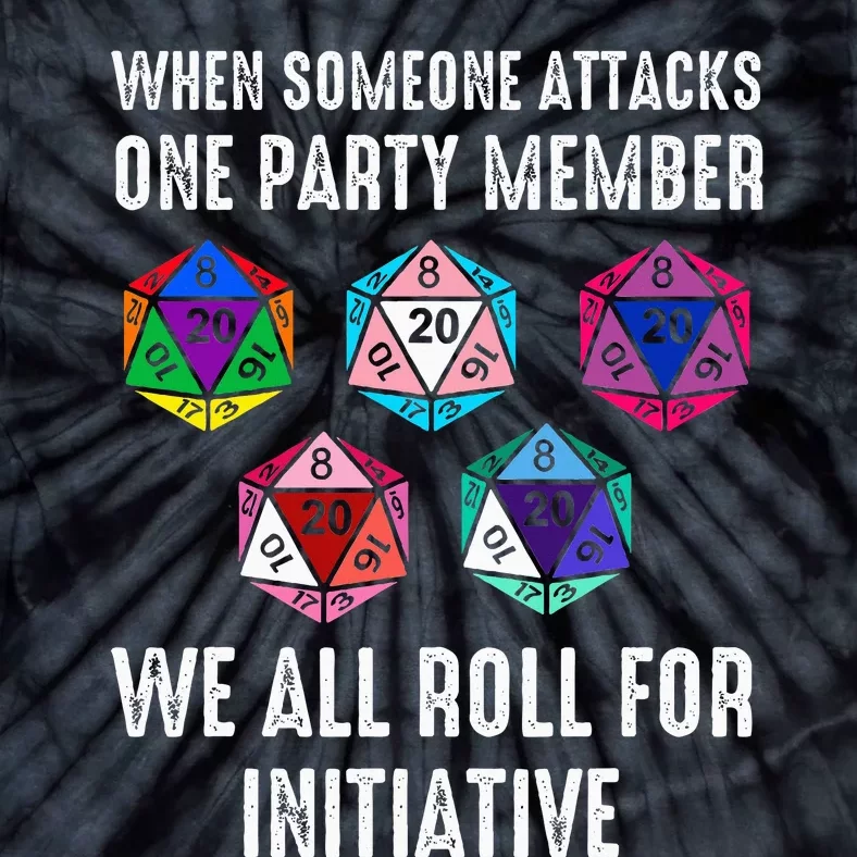 When Someone Attacks One Party Member D20 Dice Lgbtq Tie-Dye T-Shirt