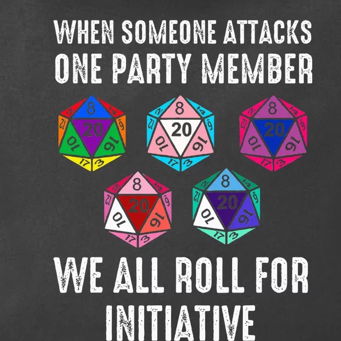 When Someone Attacks One Party Member D20 Dice Lgbtq Zip Tote Bag