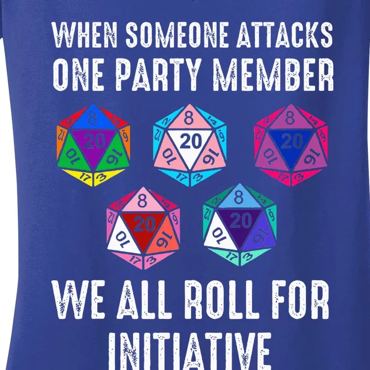 When Someone Attacks One Party Member D20 Dice Women's V-Neck T-Shirt