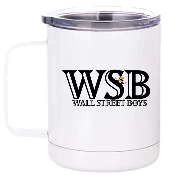 WSB Wall Street Boys Front & Back 12oz Stainless Steel Tumbler Cup