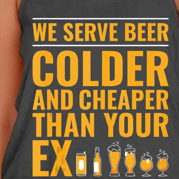 We Serve Beer Colder Cheaper Than Your Ex Funny Bartender Women's Knotted Racerback Tank